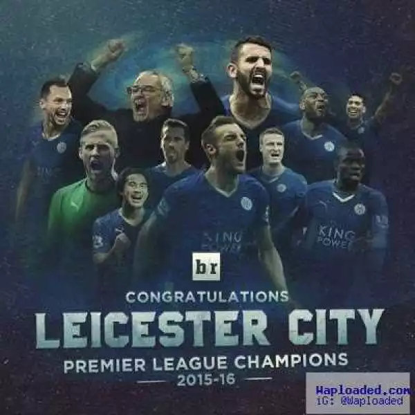 Leicester City Are The New English Champions